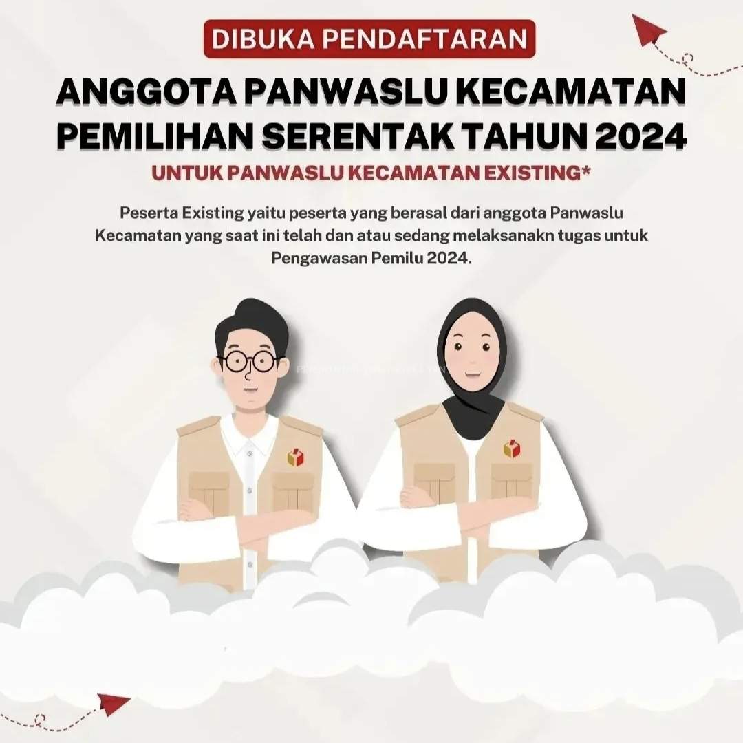 PENGUMUMAN PENDAFTARAN PANWASCAM PILKADA SERENTAK TAHUN 2024