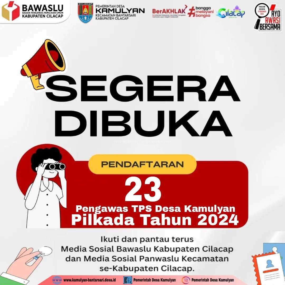 SEGERA DIBUKA PENDAFTARAN PTPS DESA KAMULYAN UNTUK PEMILIHAN KEPADA DAERAH TAHUN 2024