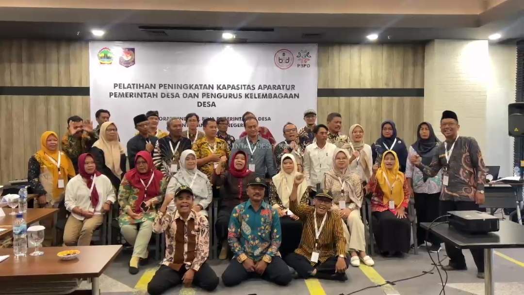 PELATIHAN PENINGKATAN KAPASITAS APARATUR PEMERINTAH DESA DAN PENGURUS KELEMBAGAAN DESA 